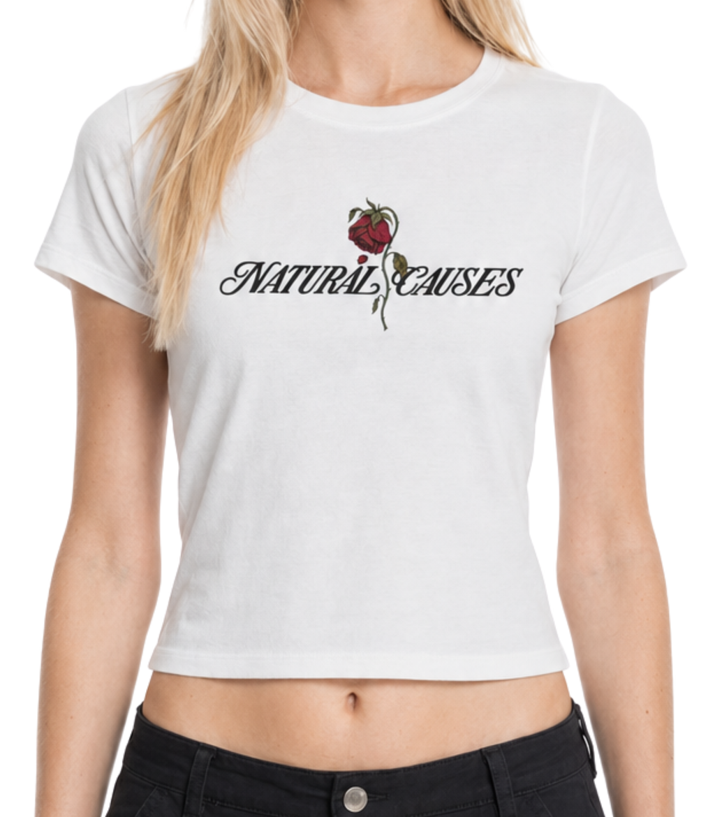 Natural Causes Women's Baby Tee
