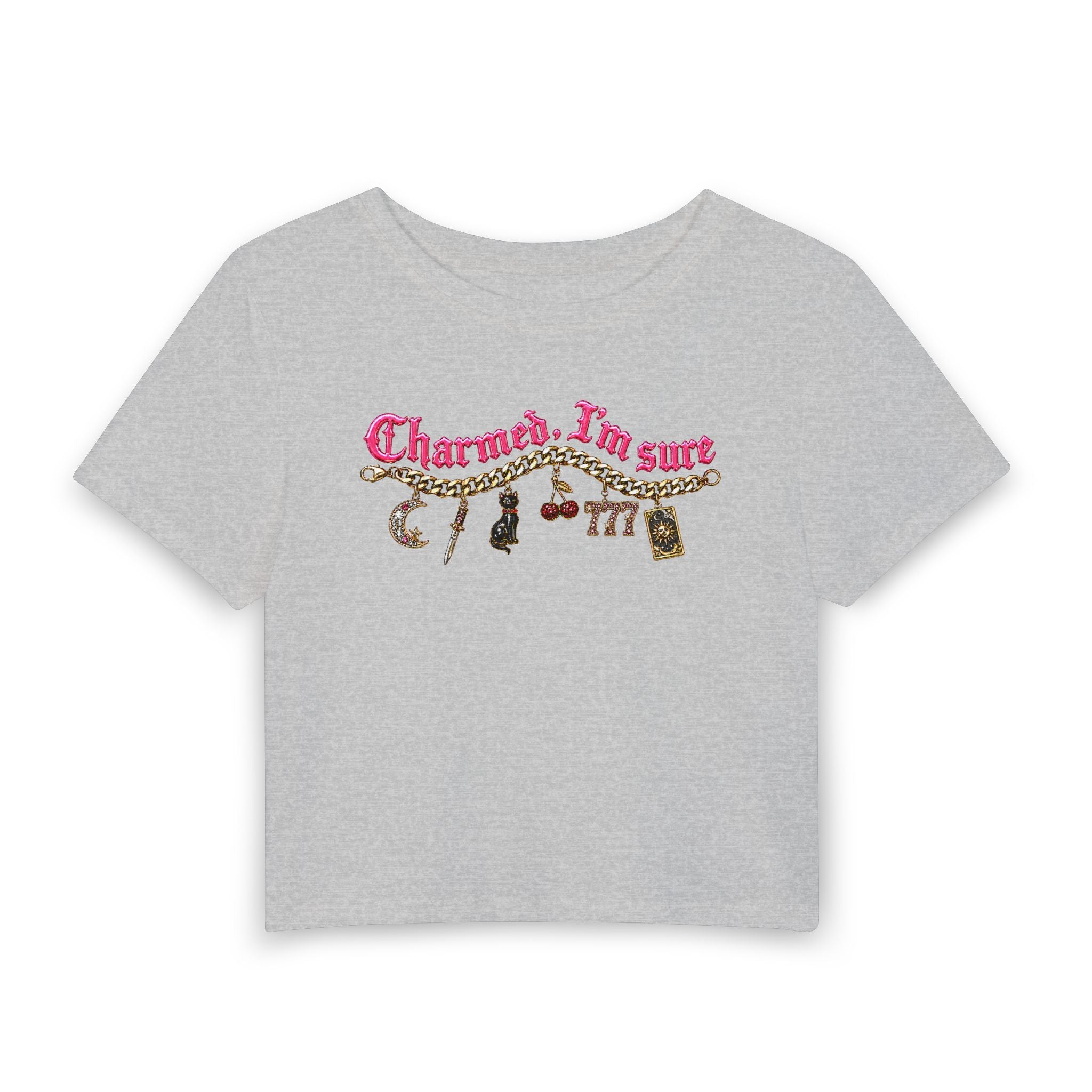 Charmed, I'm Sure Women's Baby Tee